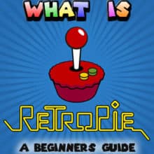 What is RetroPie? A Beiginners Guide