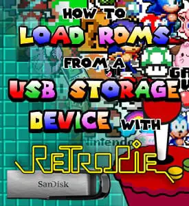 How To Load ROMs From A USB Storage With RetroPie | Retro Games Addict